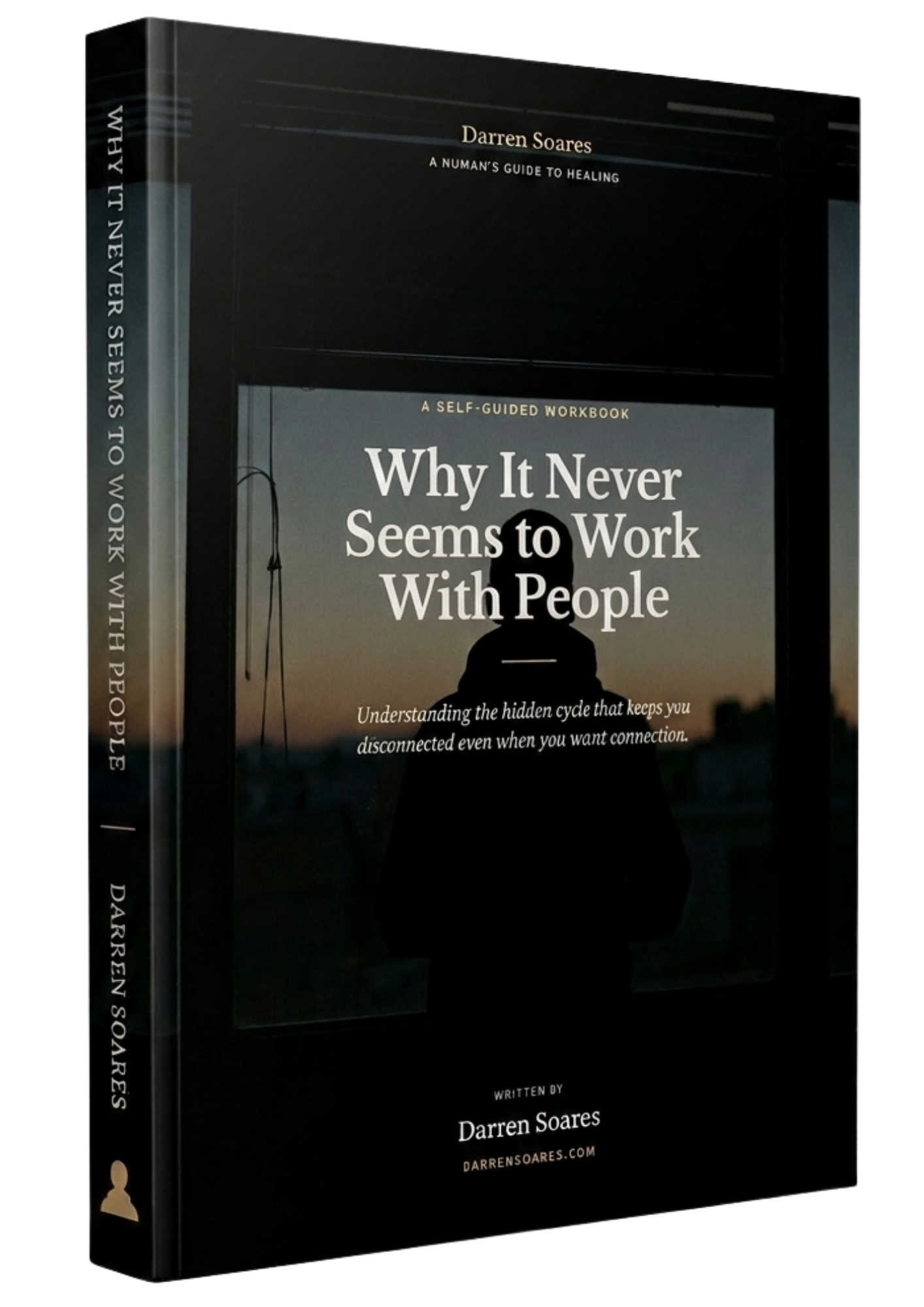 Why It Never Seems to Work With People workbook cover